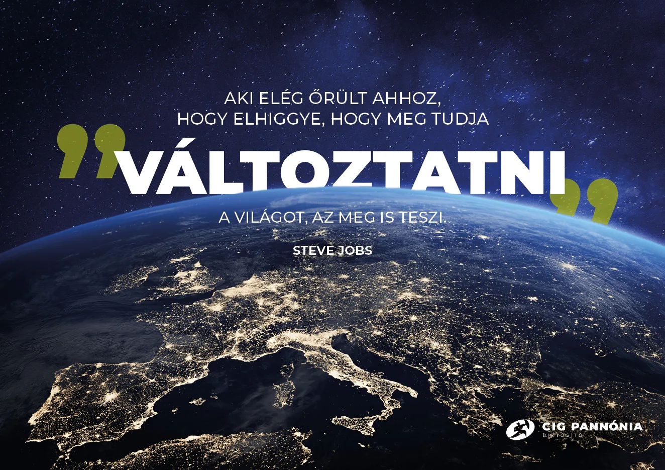 CIG Pannónia: Motivational in-house posters